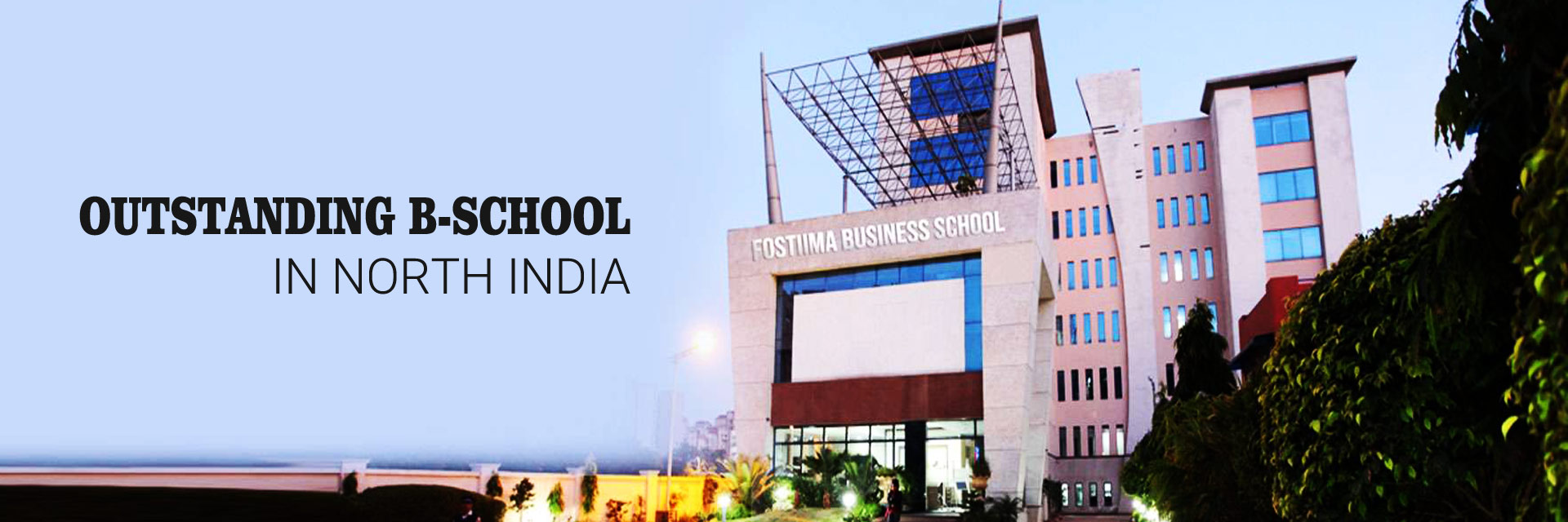 FOSTIIMA Business School, Delhi